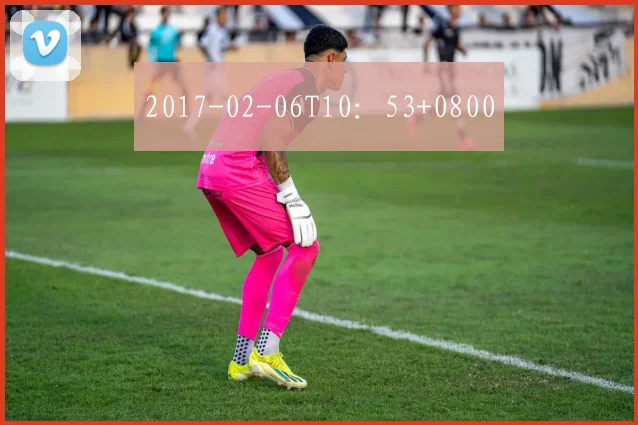2017-02-06T10：53+0800